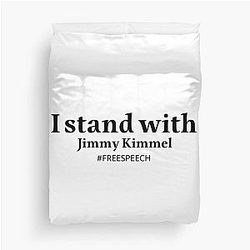 I Stand with Jimmy Kimmel Free Speech Duvet Cover