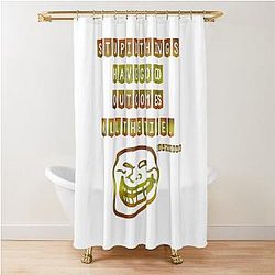 JJ Maybank Quote Ha Good Outcomes All Time Shower Curtain