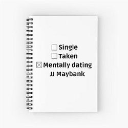 Mentally Dating JJ Maybank Spiral Notebook