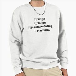 Mentally Dating JJ Maybank Pullover Sweatshirt