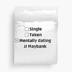 Mentally Dating J.J. Maybank Duvet Cover