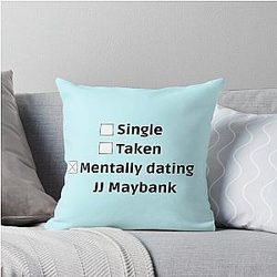 Mentally Dating J.J. Maybank Throw Pillow