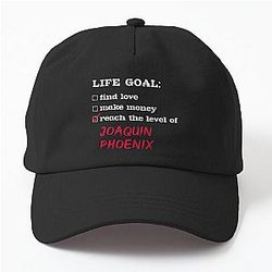 Joaquin Phoenix Life Goal Hat