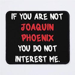 Joaquin Phoenix Mouse Pad