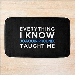 Everything I Know Joaquin Phoenix Bath Mat