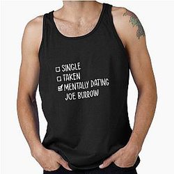 Mentally dating Joe Burrow Tank Top
