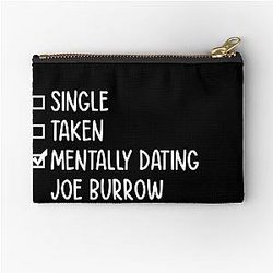 Mentally Dating Joe Burrow Zipper Pouch