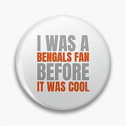 Joe Burrow Bengals,<i> I Was a Bengals Fan Pin