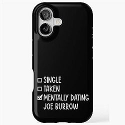 Mentally Dating Joe Burrow iPhone Tough Case