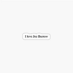 I Love Joe Burrow Sticker