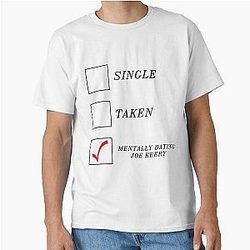 Mentally Dating Joe Keery Classic T-Shirt