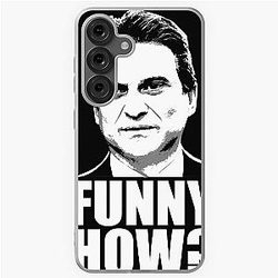 Funny How Goodfellas Joe Pesci Samsung Galaxy Soft Case