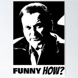 Joe Pesci - Funny How Poster
