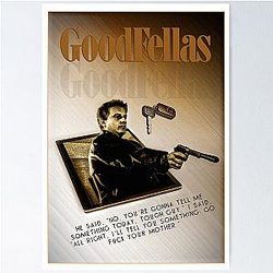 Goodfellas Joe Pesci Quote Poster