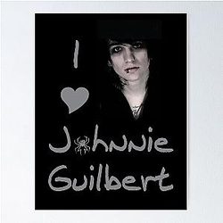 I Love Johnnie Guilbert Poster
