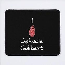 I love Johnnie Guilbert MousePad