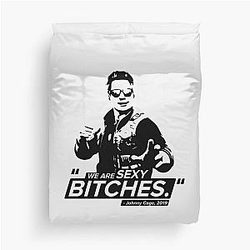 We Are Sexy Bitches Johnny Cage Quotes Duvet Cover
