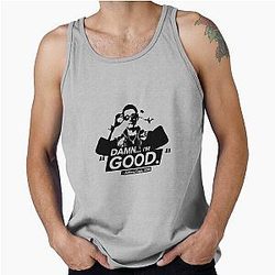 Damn I'm Good! - Johnny Cage Quote Tank Top