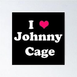 Johnny Cage - I love Johnny Cage White Poster