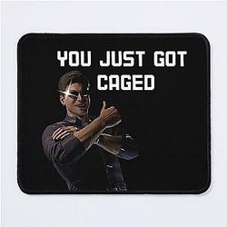 You just got caged Johnny Cage meme Mouse Pad