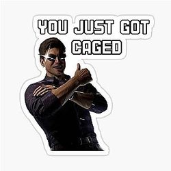 You Just Got Caged - Johnny Cage Meme Sticker