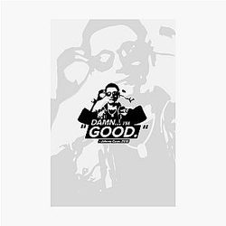 Damn I'm Good! - Johnny Cage Quotes Photographic Print