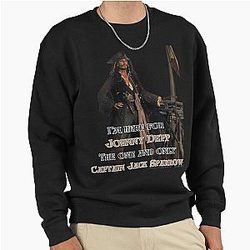 I'm Here for Johnny Depp Sweatshirt