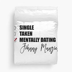 Mentally Dating Johnny Manziel Duvet Cover