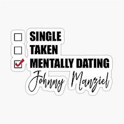 Mentally Dating Johnny Manziel Sticker