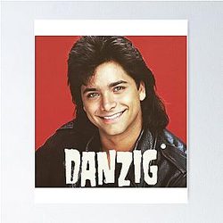 John Stamos Danzig Poster