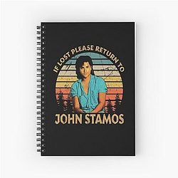Proud John Stamos If Lost Please Return To Spiral Notebook