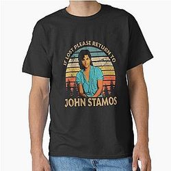 Proud John Stamos If Lost Please Return To Classic T-Shirt