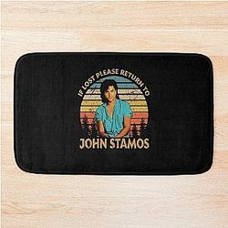 Proud John Stamos If Lost Please Return to Bath Mat