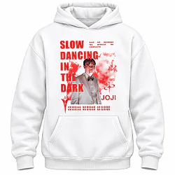 Slow Dancing In The Dark Give Me Reasons DTNK2610 Joji Hoodies