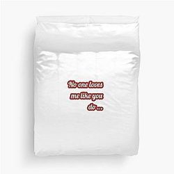 No one loves me like you do - Joji Duvet Cover
