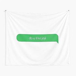 Do You Like Joji - Green Tapestry