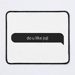 Do You Like Joji - Black Mouse Pad
