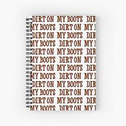 Dirt on My Boots