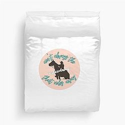 Ain't Always the Cowboy - Jon Pardi Duvet Cover