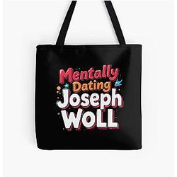 Mentally Dating Joseph Woll Tote Bag