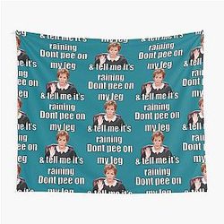 Judge Judy - Don't Pee On My Leg - Tell Me It's Raining Tapestry