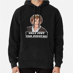 Judge Judy - Only One Can Judge Me Pullover Hoodie