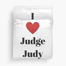 I Love Judge Judy Duvet Cover