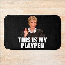 Judge Judy This is My Playpen Bath Mat