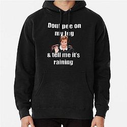 Judge Judy - Don't Pee On My Leg - Tell Me It's Raining Hoodie