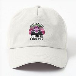Judge Judy Birthday Card Beauty Fades But Dumb is Forever Dad Hat
