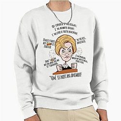 Judge Judy Mug, Of Course I'm Right. I'm Always Right I'm Like A Truth Machine Funny Pullover Sweatshirt