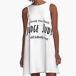 I Watch Judge Judy A-Line Dress