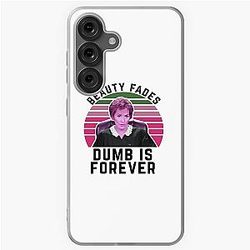 Judge Judy Birthday Card Dumb is Forever Samsung Galaxy Case