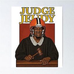 Judge Judy Cleveland Browns Jerry Jeudy Poster